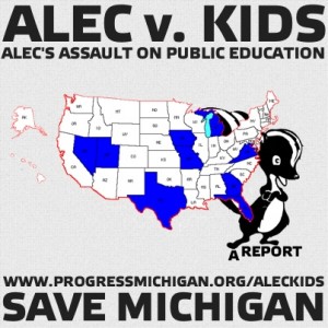 ALEC has their eye on your kids – Progress Michigan details ALEC’s role in “school reform”