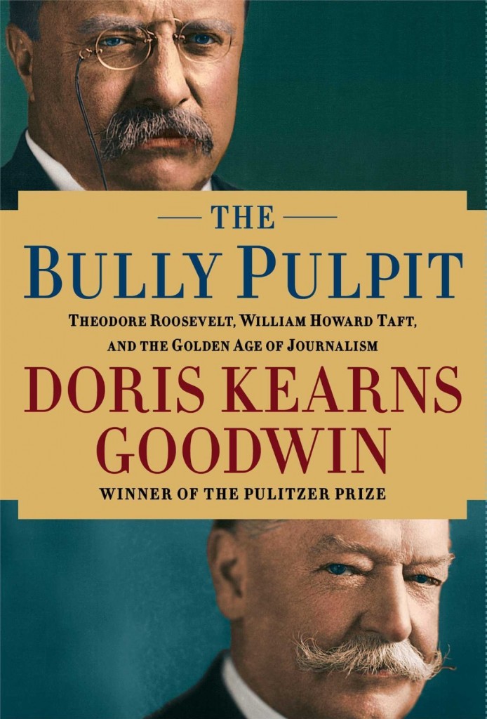 YO! You can win Doris Kearns Goodwin’s ‘The Bully Pulpit’