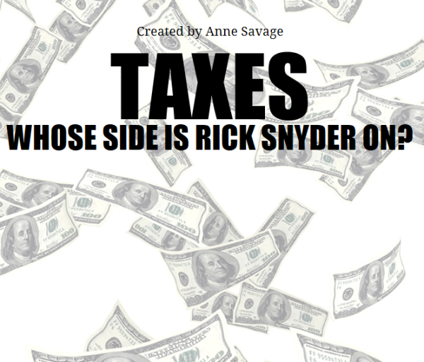 Big Picture: A visual examination of whose side Rick Snyder is on when it comes to taxes