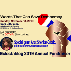 Eclectablog 2019 annual fundraiser party – support Words That Can Save Democracy